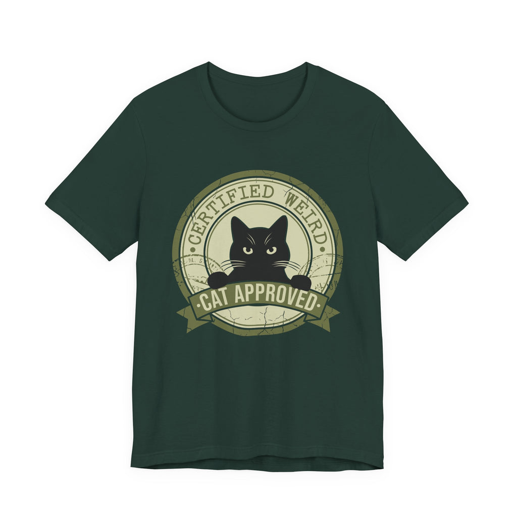 Certified Weird Cat Approved T-Shirt