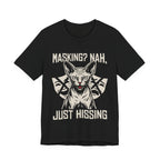 Just Hissing T-Shirt