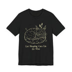 Let Sleeping Cats Lie T-Shirt