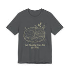 Let Sleeping Cats Lie T-Shirt