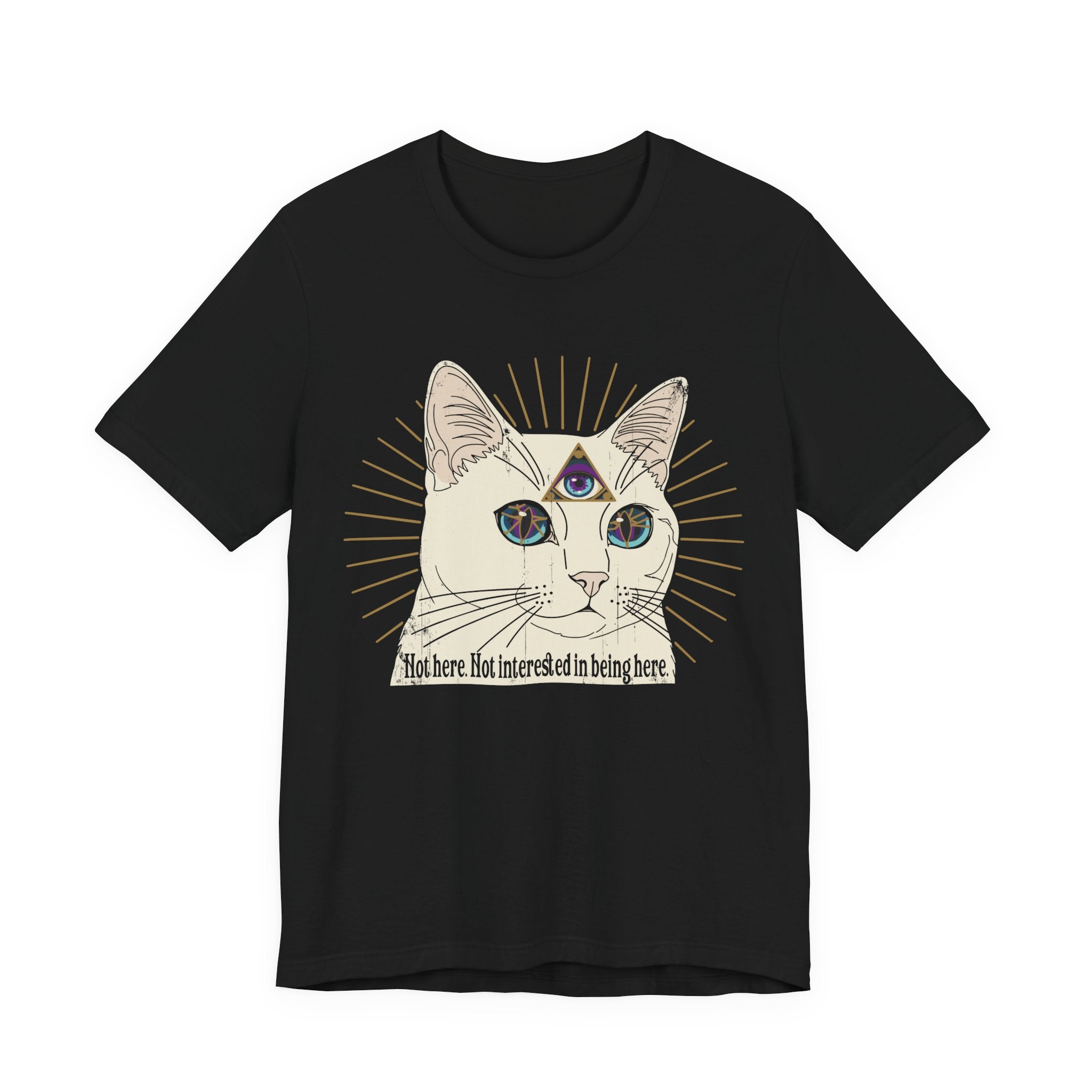 Not Interested in Being Here T-Shirt