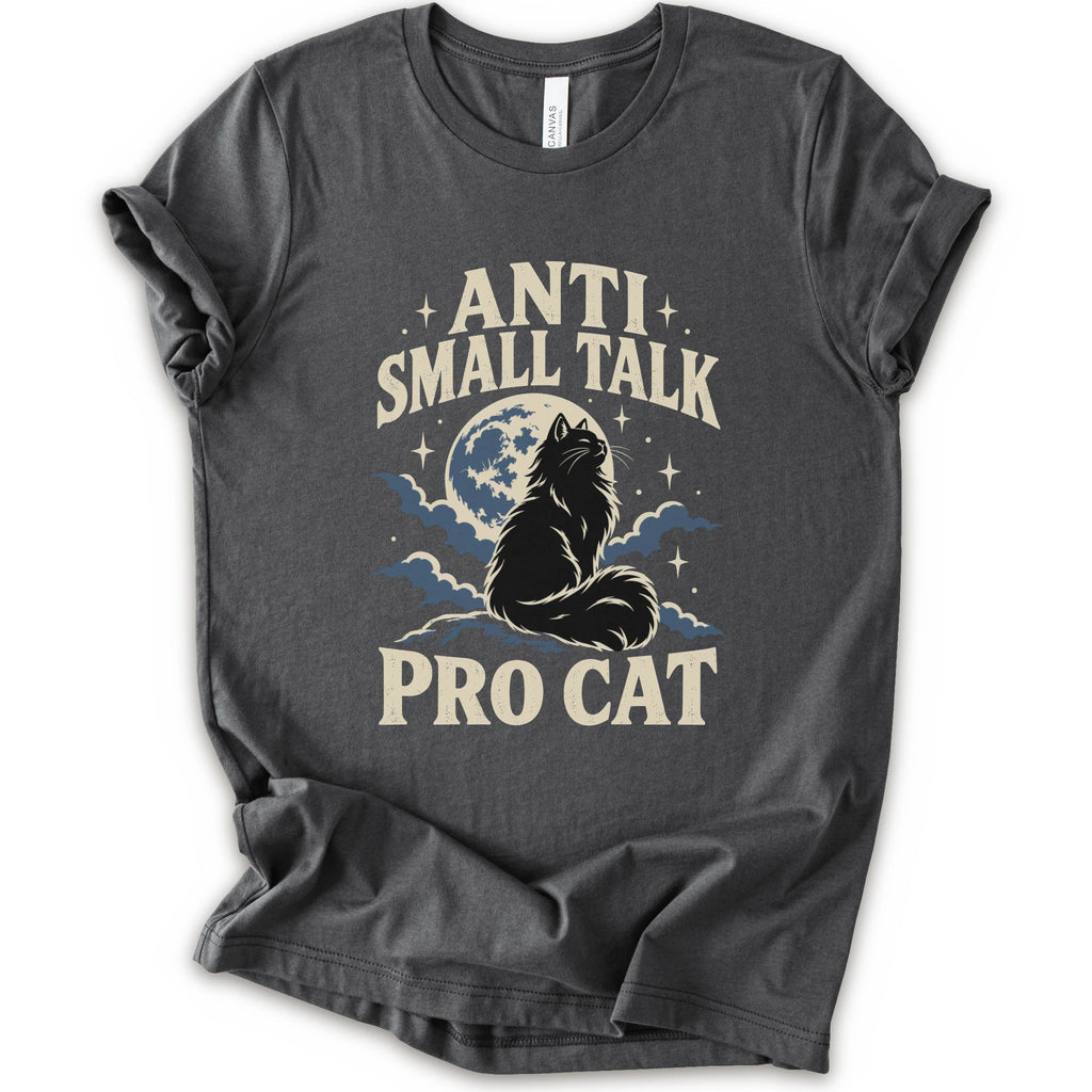 An asphalt short-sleeve t-shirt with a graphic print featuring a cat silhouette in front of a full moon and clouds, with the text 'ANTI SMALL TALK PRO CAT' in a cream-colored font.