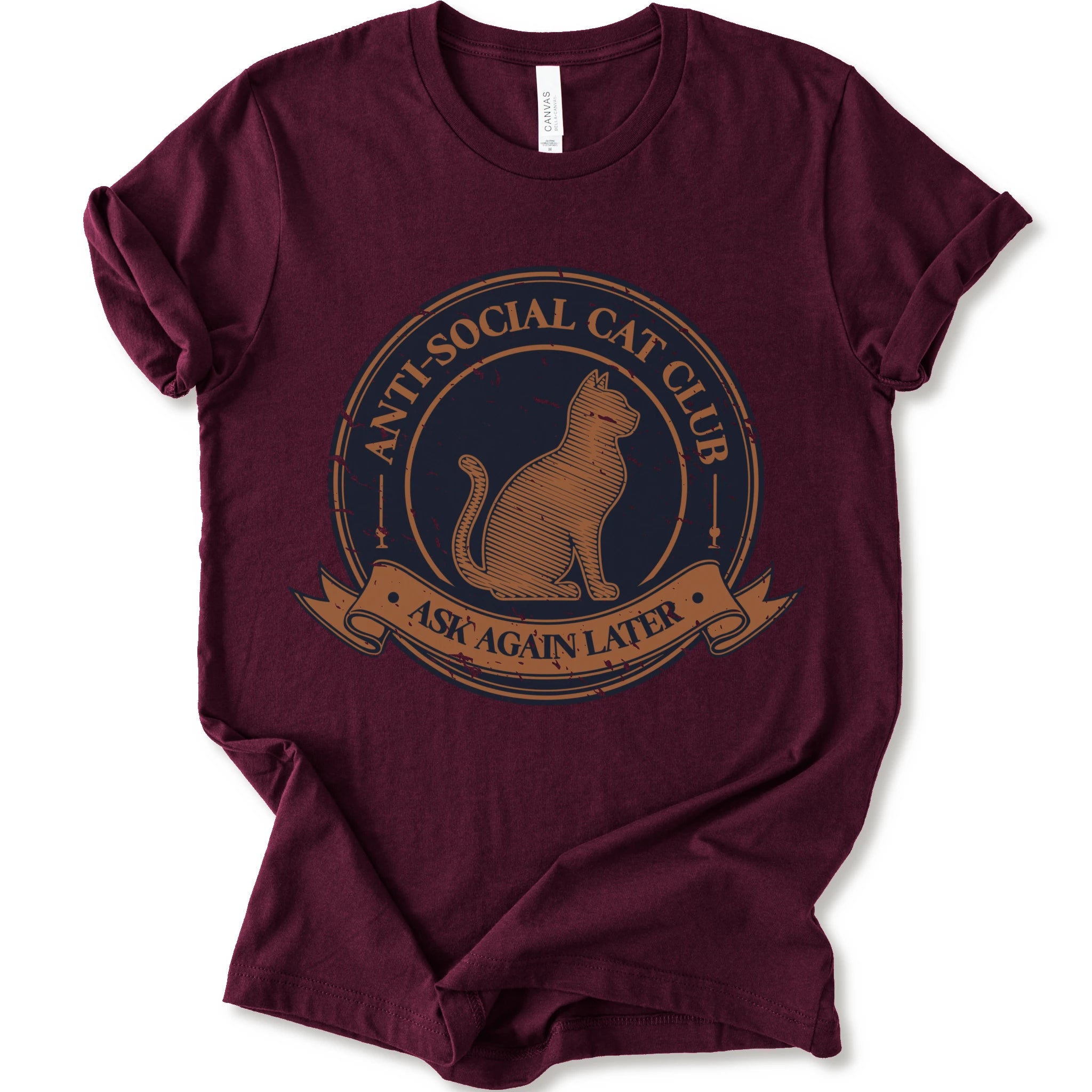 A maroon short-sleeve crewneck t-shirt with a distressed graphic on the front featuring a cat and the text 'ANTI-SOCIAL CAT CLUB' and 'ASK AGAIN LATER'.