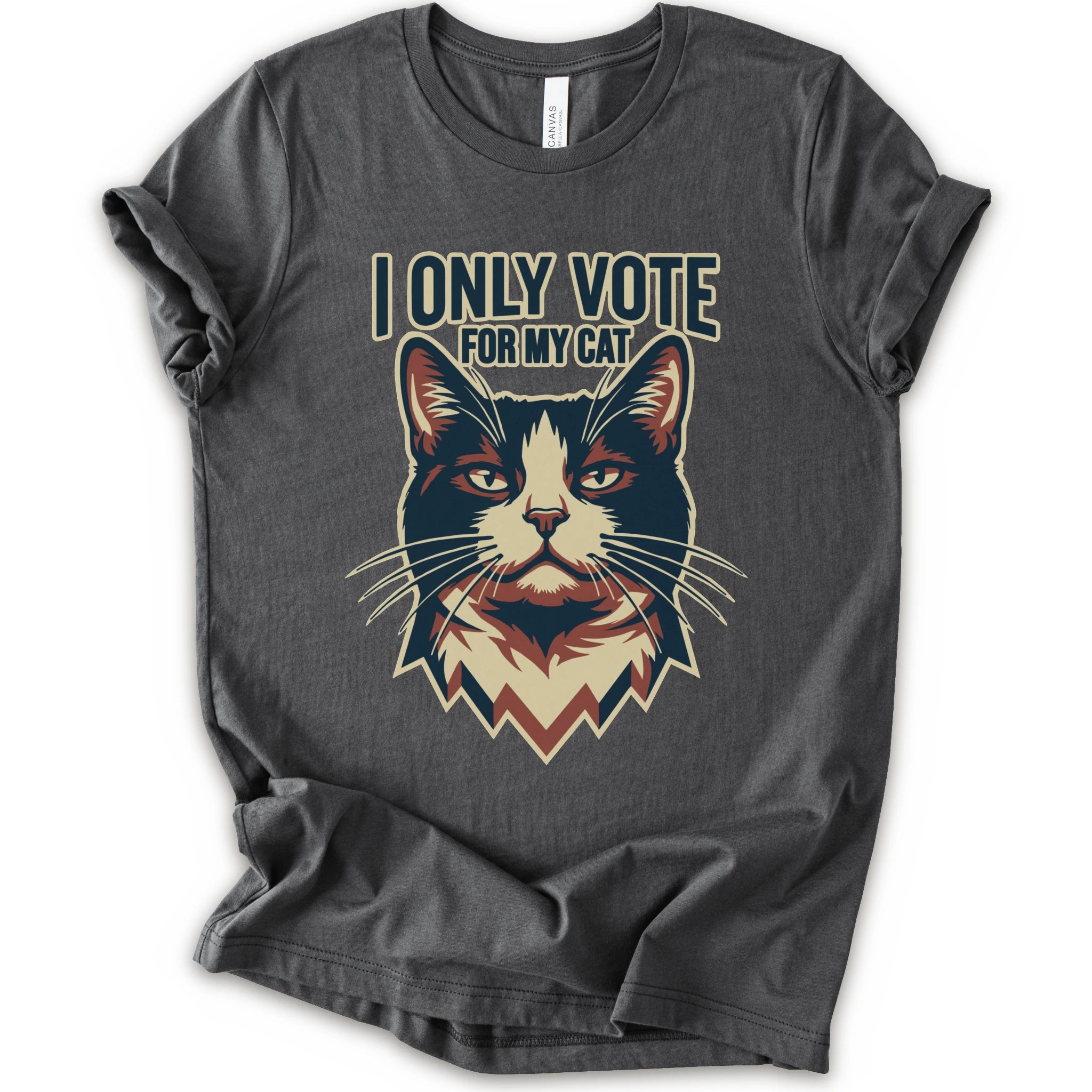 A asphalt short-sleeve t-shirt with a graphic print of a cat's face and the text 'I ONLY VOTE FOR MY CAT' in a stylized font.