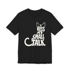 A black short-sleeve crewneck t-shirt featuring a graphic with Off-white “I Hiss at Small Talk” typography with pointed cat ears and a large curved tail
