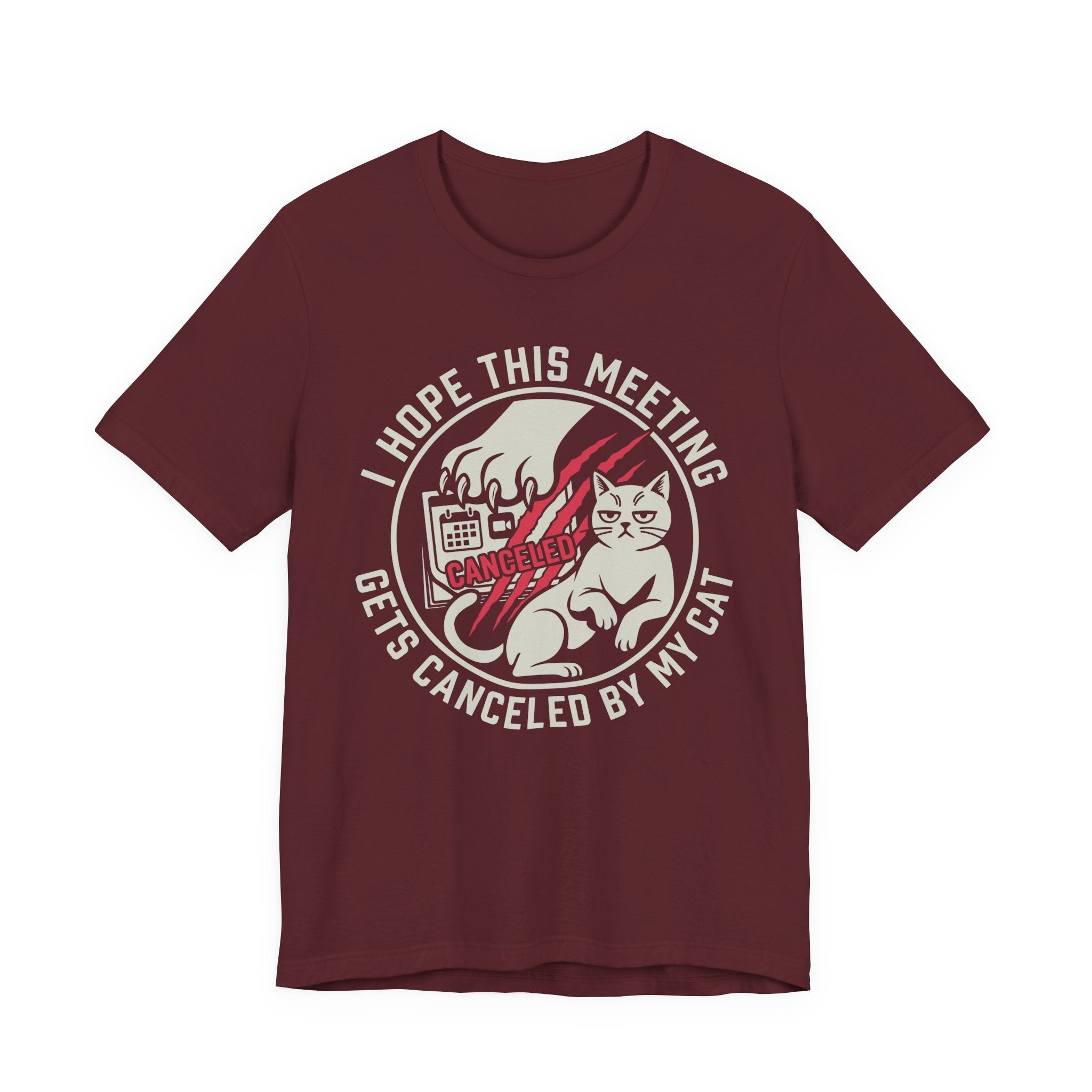 Red Tee with Retro badge reading “I Hope This Meeting Gets Canceled by My Cat” with a cat, calendar, and claw marks