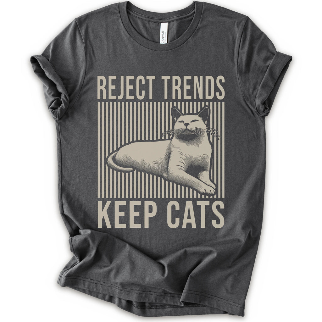 A asphalt short-sleeve t-shirt with a vintage-style graphic featuring a cat and the text 'REJECT TRENDS KEEP CATS' in beige.
