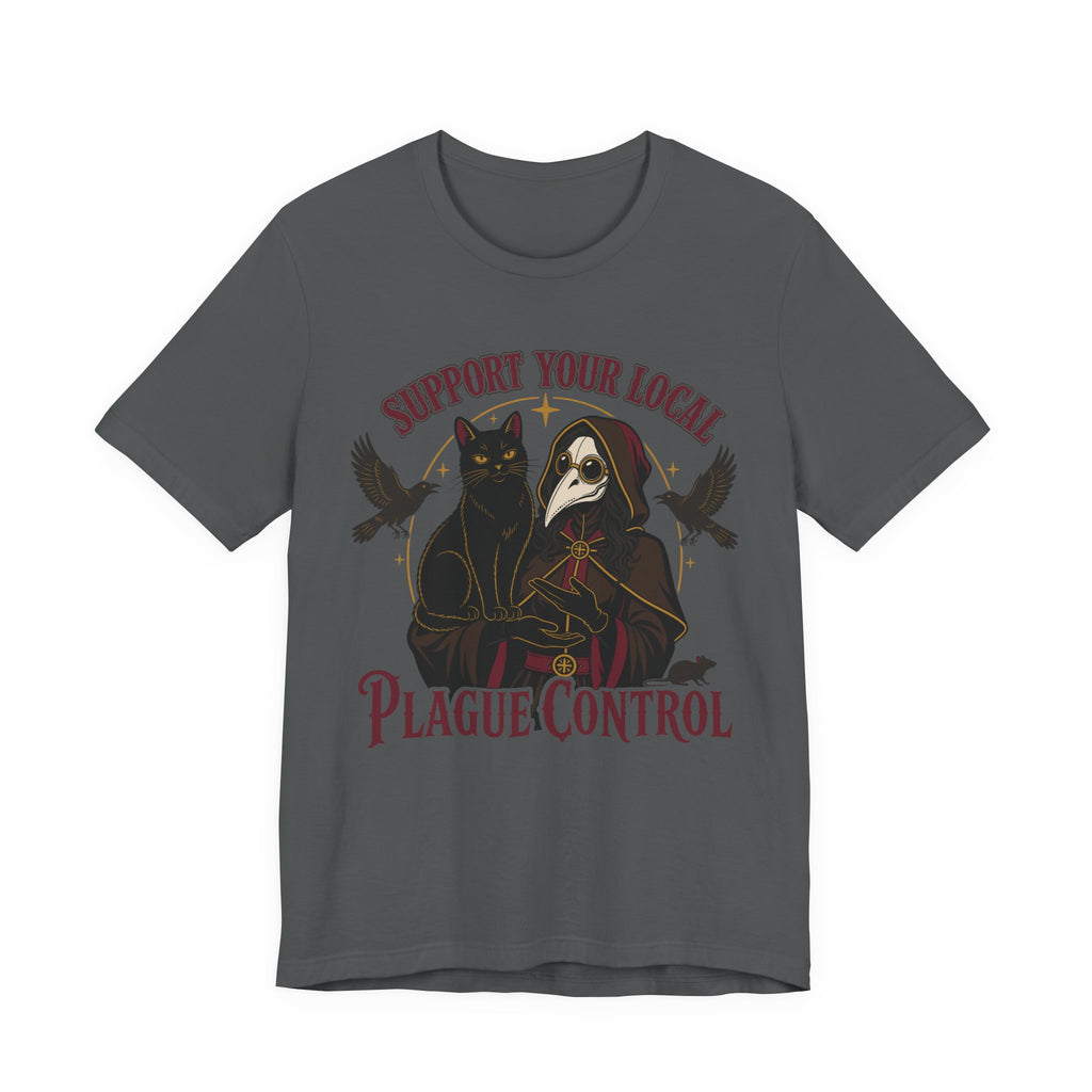 Asphalt Tee with Support Your Local Plague Control text with a black cat, plague doctor, black birds, and rat