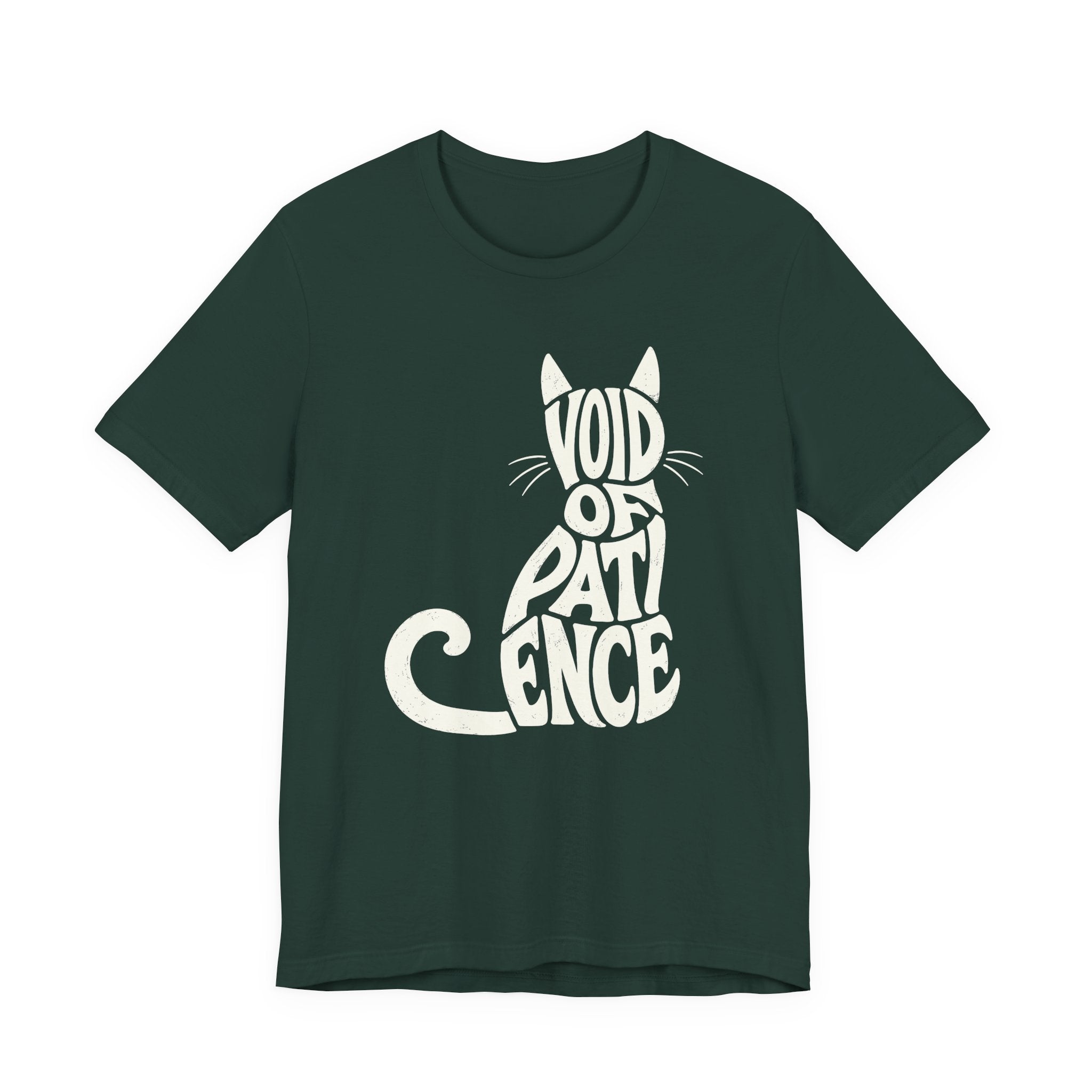 A forest short-sleeve crewneck t-shirt featuring a graphic with “VOID OF PATIENCE” lettering arranged as a cream cat silhouette with ears, whiskers, and a curled tail