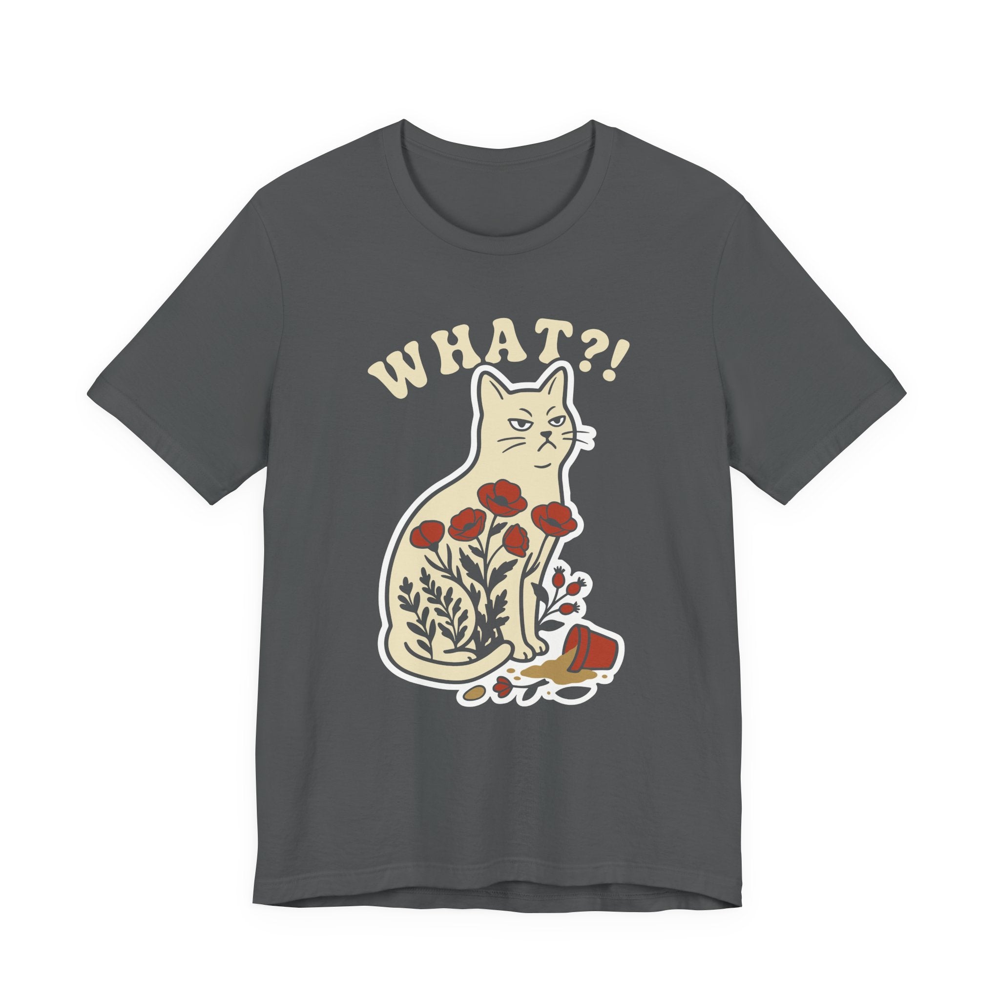 A asphalt short-sleeve t-shirt with a graphic of a white cat sitting among red flowers, with the text 'WHAT?!' above it